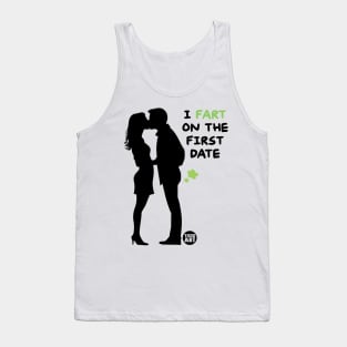 fart first date Tank Top